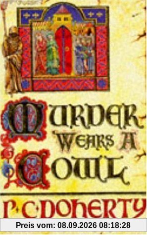 Murder Wears a Cowl (A Medieval Mystery Featuring Hugh Corbett)