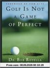 Golf is Not a Game of Perfect
