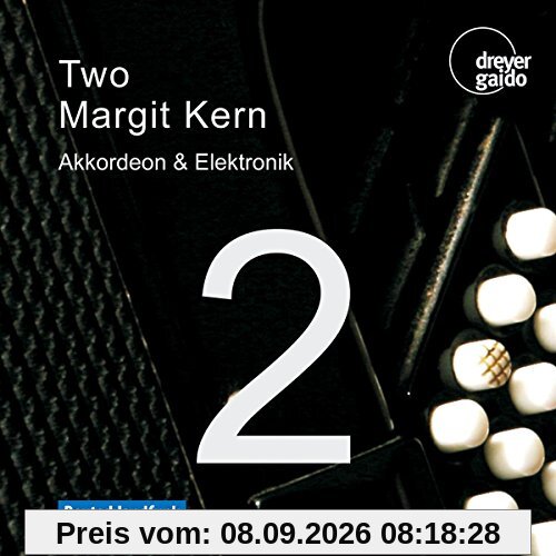 Two - Musik für Akkordeon und Elektronik