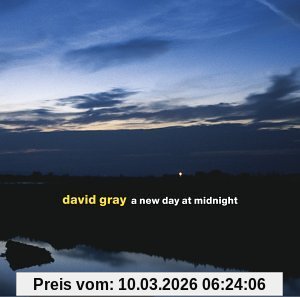 David Gray A New Day At Midnight