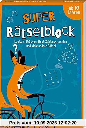 Super Rätselblock ab 10 Jahren.Logicals, Brückenrätsel, Zahlenpyramiden und viele andere Rätsel: 128 Seiten Rätselspaß - 25 unterschiedliche Rätselarten (Rätsel, Spaß, Spiele)