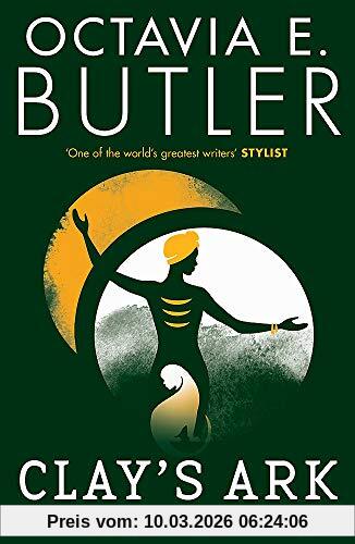 Butler, Octavia E. Clay's Ark, Octavia E. Butler (The Patternist Series)
