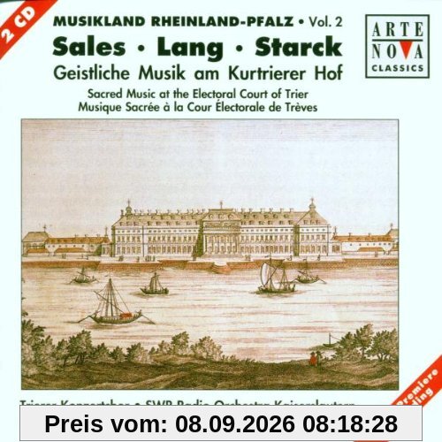 Musikland Rheinland-Pfalz (Sales, Lang, Starck: Geistliche Musik am Kurtrierer Hof