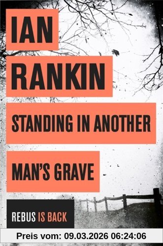 Ian Rankin Standing In Another Man's Grave