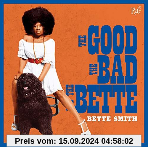 The Good,the Bad and the Bette