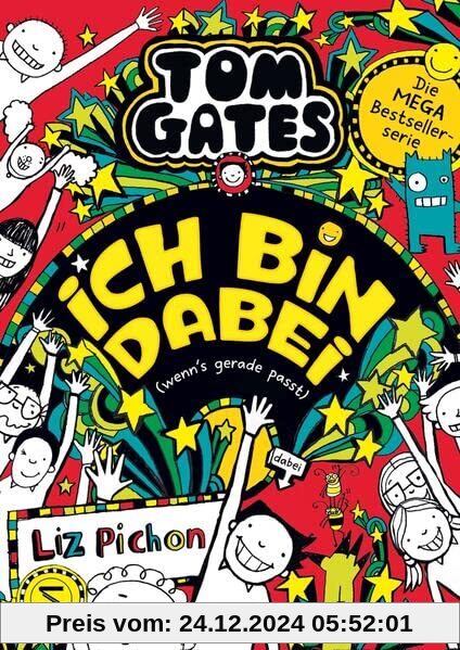 Tom Gates - Ich bin dabei (wenn's gerade passt) (Tom Gates / Comic Roman, Band 20)