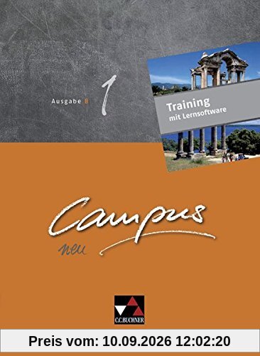 Campus B - neu / Campus B Training mit Lernsoftware 1 - neu: Gesamtkurs Latein in vier Bänden