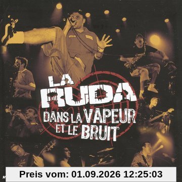 Dans la Vapeur et le Bruit