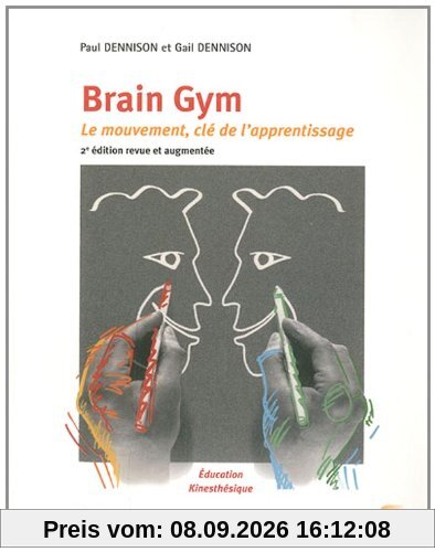 Brain gym : le mouvement, clé de l'apprentissage