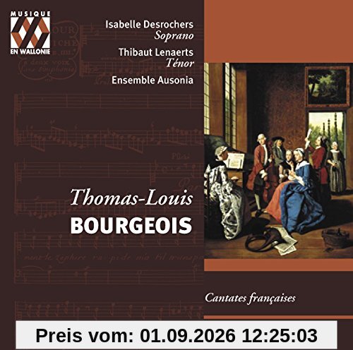 Bourgeois: Cantates Francaises