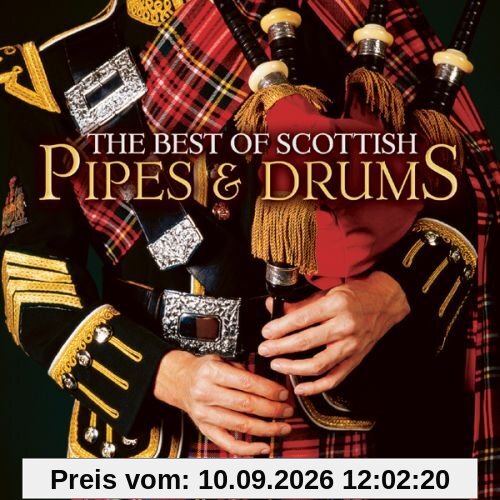 The Best Of Scottish Pipes & Drums