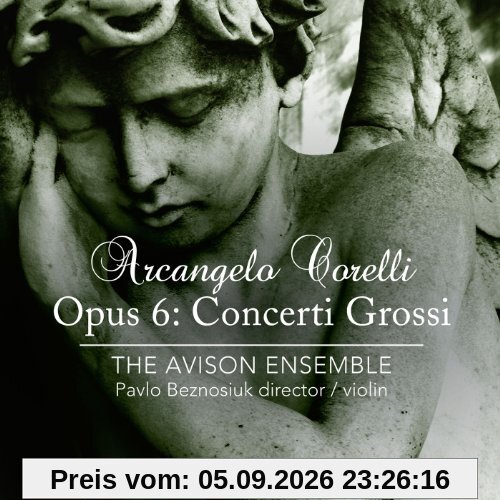Concerti Grossi Op.6