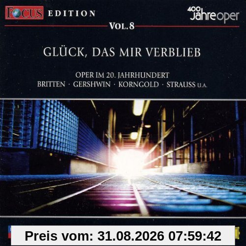 Focus CD-Edition Vol. 8 Glück, das mir verblieb