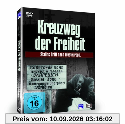 Kreuzweg der Freiheit - Stalins Griff nach Westeuropa