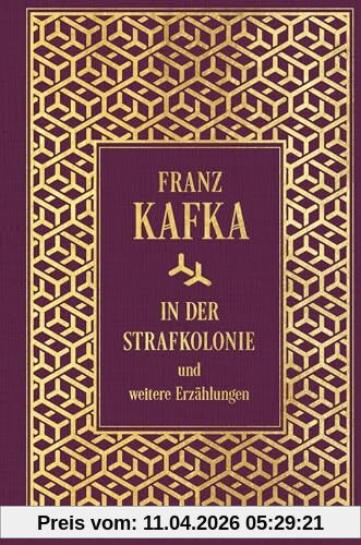 In der Strafkolonie und weitere Erzählungen: Leinen mit Goldprägung