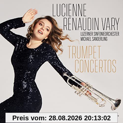Lucienne Renaudin Vary Trumpet Concertos