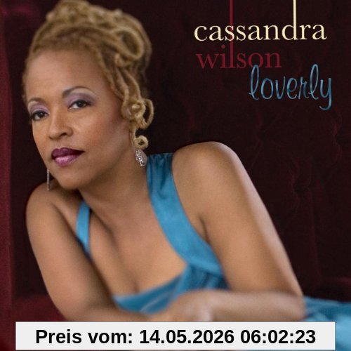 Cassandra Wilson Loverly