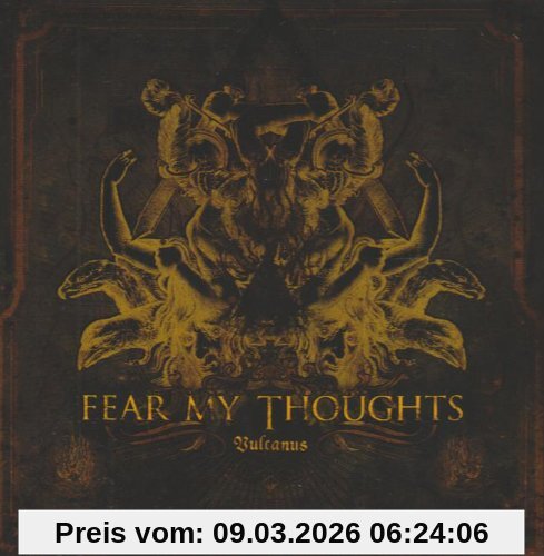 Fear My Thoughts Vulcanus-Ltd Edition