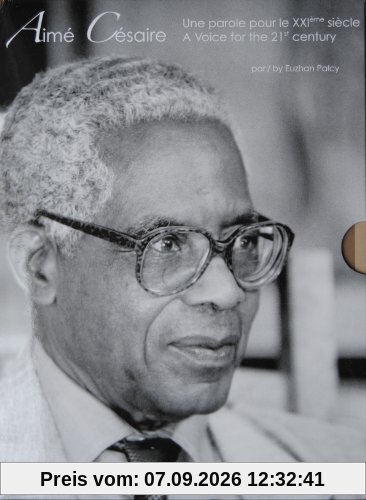 Aimé Césaire, une voix pour le XXIème siècle
