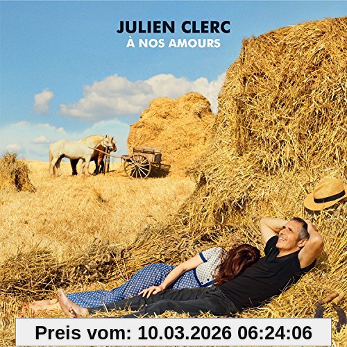 Julien Clerc A Nos Amours