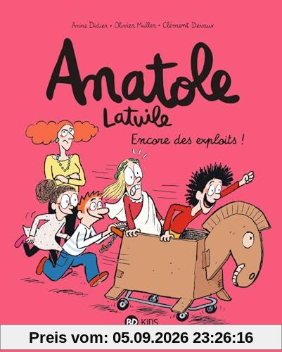 Anatole Latuile. Vol. 17. Encore des exploits !