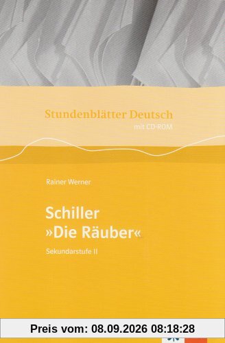 Stundenblätter Deutsch: Schiller 'Die Räuber', m. CD-ROM