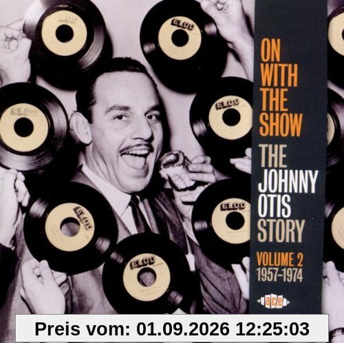 On With the Show the Johnny Otis Story Vol.2: 195