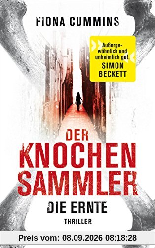 Der Knochensammler - Die Ernte: Thriller