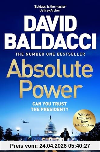Absolute Power: The very first iconic thriller from the number one bestseller