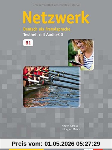 Netzwerk B1: Deutsch als Fremdsprache. Testheft mit Audio-CD