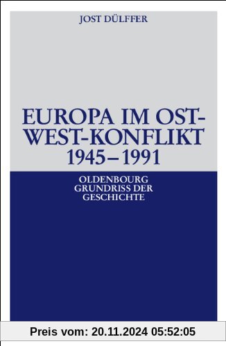 Europa im Ost-West-Konflikt 1945-1991