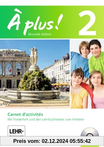 À plus! - Nouvelle édition: Band 2 - Carnet d'activités mit CD-Extra und DVD: Mit eingelegtem Förderheft