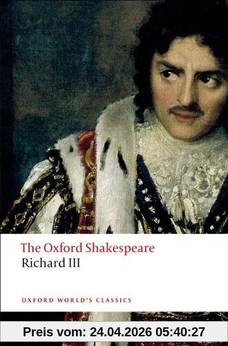 The Tragedy of King Richard III (Oxford World's Classics)
