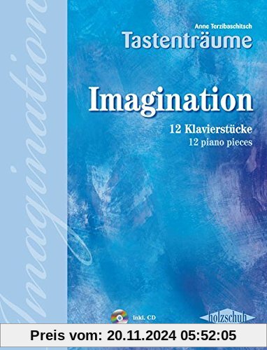 Imagination: 12 Klavierstücke, mittelschwer