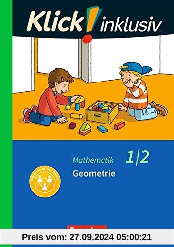 Klick! inklusiv - Grundschule / Förderschule - Mathematik: 1./2. Schuljahr - Geometrie: Themenheft 5