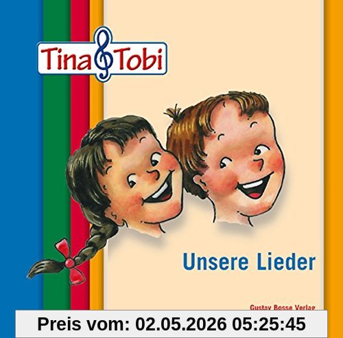 Musikalische Früherziehung - Musikschulprogramm Tina & Tobi / Musikalische Früherziehung - Musikschulprogramm Tina & Tobi, Audio-CD Unsere ... und Volkslieder aus den Musikfibeln 1-4