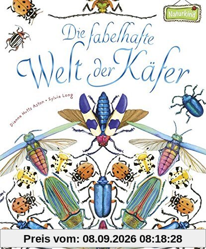 Die fabelhafte Welt der Käfer (Naturkind)