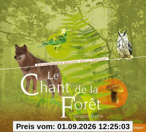 Burtin Jacques / le Chant de la Forêt