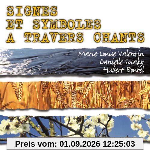 Signes et Symboles à travers Chants