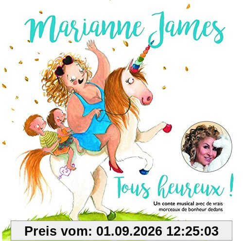 Marianne James - Tous Heureux