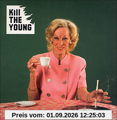 Kill the Young