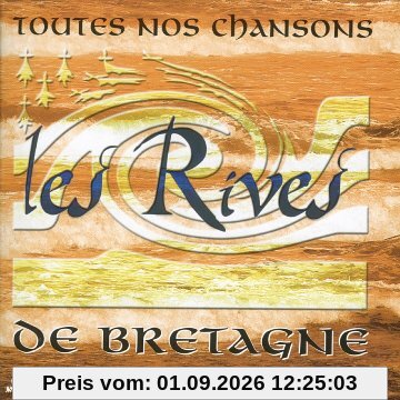 Toutes Nos Chansons De Bretagne