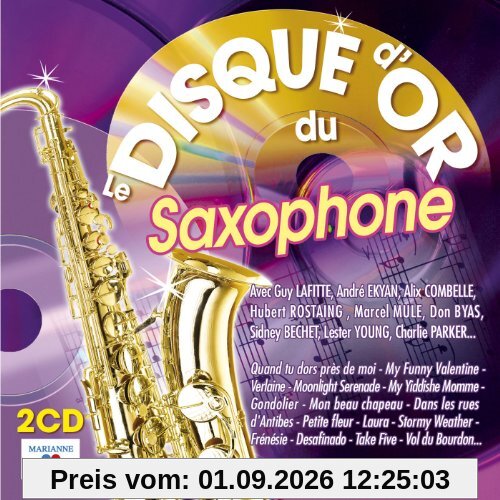 Le Disque D'or Du Saxophone