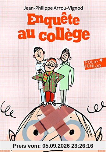 Enquête au collège. Vol. 2. Enquête au collège