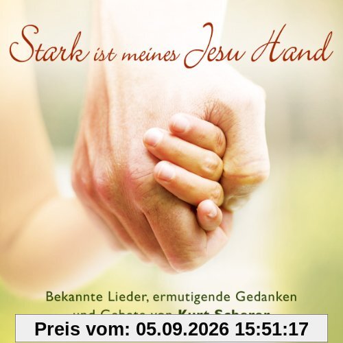 Stark ist meines Jesu Hand