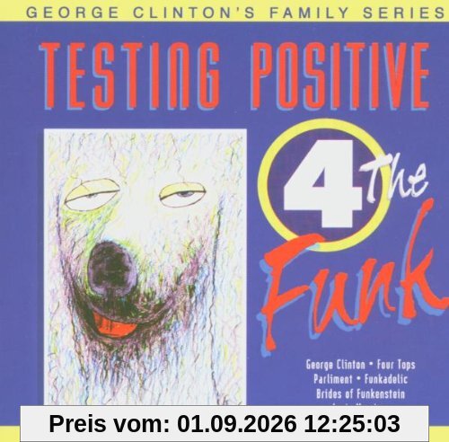 Testing Positive 4 the Funk