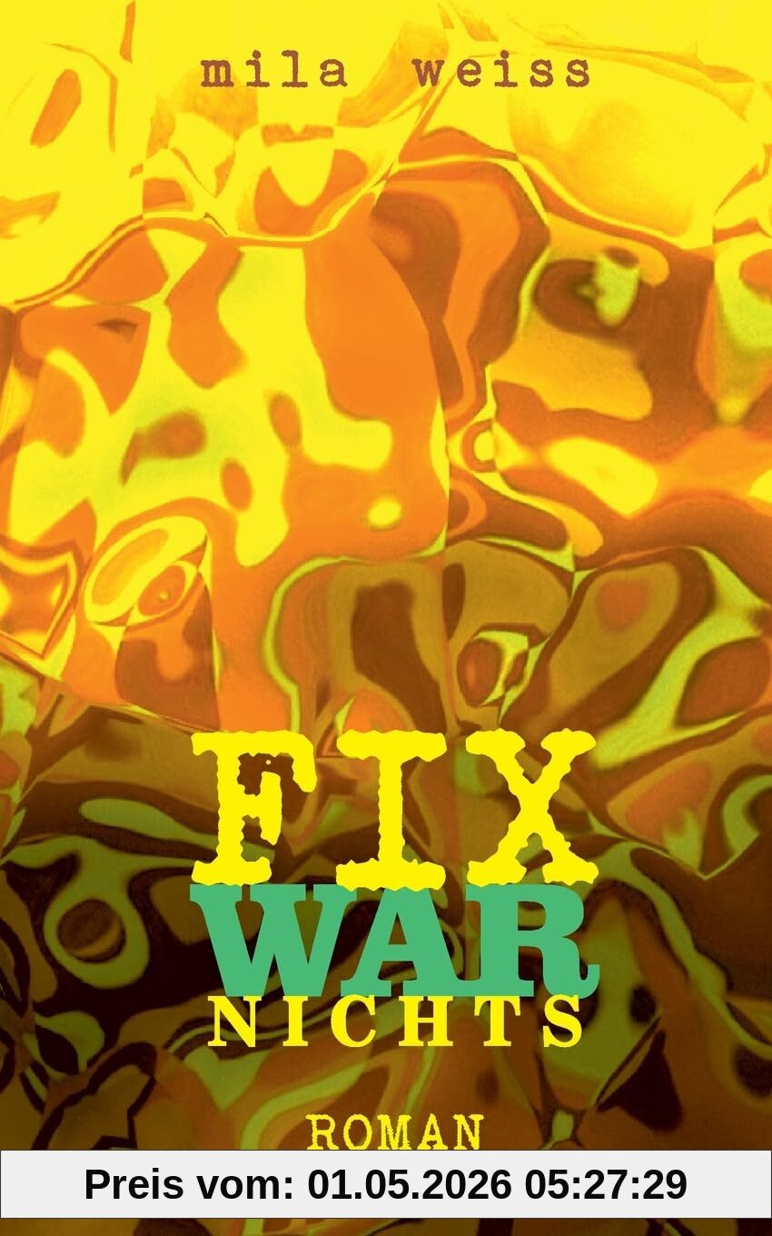 Fix war nichts