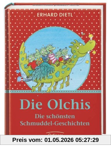 Die Olchis. Die schönsten Schmuddel-Geschichten