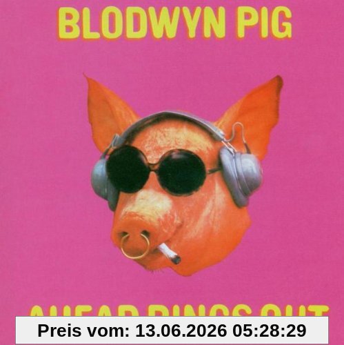 Blodwyn Pig Ahead Rings Out