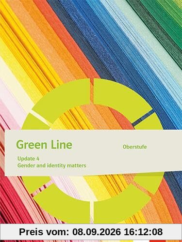 Green Line Oberstufe. Ausgabe ab 2021: Update 4 Gender and identity matters (Paket mit 10 Heften) Klasse 11/12 (G8), Klasse 12/13 (G9) (Green Line. Ausgabe ab 2021)